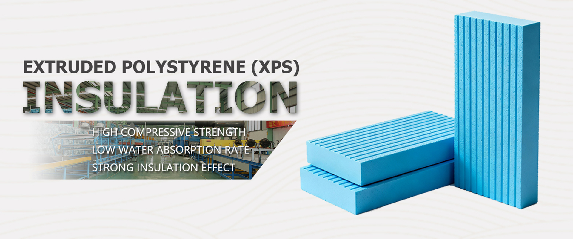 Extruded Polystyrene (XPS)
